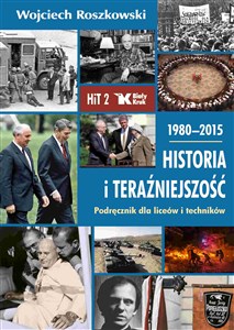 Obrazek Historia i teraźniejszość 2 1980-2015 Podręcznik Liceum technikum