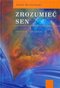 Obrazek Zrozumieć sen zamiast sennika