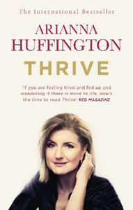 Bild von HUFFINGTON, A: THRIVE
