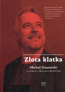Bild von Złota klatka Michał Znaniecki w rozmowie z Mateuszem Borkowskim