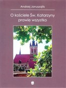 Polska książka : O kościele... - Andrzej Januszajtis