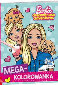 Obrazek Barbie Dreamhouse Adventures Megakolorowanka