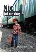 Nic już ni... - Michał Chruściel - buch auf polnisch 