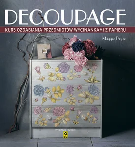Obrazek Decoupage Kurs ozdabiania przedmiotów wycinankami z papieru