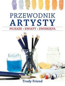 Bild von Przewodnik artysty Pejzaże kwiaty zwierzęta