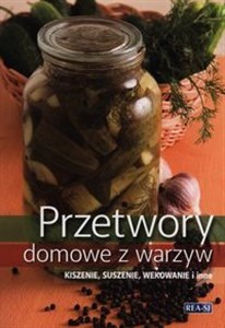 Bild von Przetwory domowe z warzyw Kiszenie, suszenie, wekowanie i inne