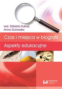 Bild von Czas i miejsca w biografii Aspekty edukacyjne
