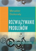 Polska książka : Menadżer d... - Grzegorz Szczerba