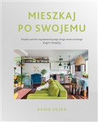 Mieszkaj p... - Katarzyna Sojka -  polnische Bücher