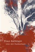 Książka : Unter dem ... - Klaus Bachmann