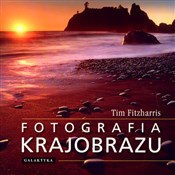 Pokaż szczegóły dla Fotografia krajobrazu Fotografia... - Tim Fitzharris -  Książka z wysyłką do Niemiec
