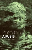Anubis - Przemysław Piotrowski - Ksiegarnia w niemczech