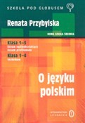 Książka : O języku p... - Renata Przybylska