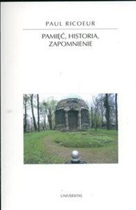 Obrazek Pamięć, historia, zapomnienie