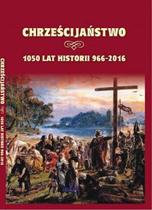 Bild von Polskie chrześcijaństwo Ponad 1000 lat z Chrystusem