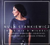 Byle nie o... - Nula Stankiewicz . - buch auf polnisch 