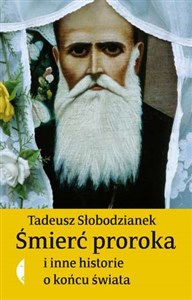 Obrazek Śmierć proroka i inne historie o końcu świata