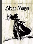 Książka : Alvar Mayo... - Carlos Trillo