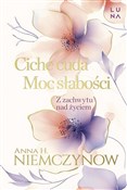 Zobacz : Ciche cuda... - Anna H. Niemczynow