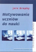 Książka : Motywowani... - Jere Brophy