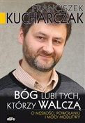 Polnische buch : Bóg lubi t... - Franciszek Kucharczak