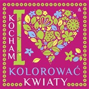 Zobacz : Kocham kol... - Opracowanie Zbiorowe