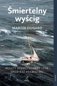 Bild von Śmiertelny wyścig Regaty Sydney-Hobart 1998 Opowieść prawdziwa Regaty Sydney-Hobart 1998 Opowieść prawdziwa