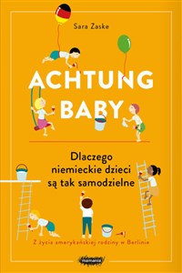 Obrazek Achtung baby Dlaczego niemieckie dzieci są tak samodzielne