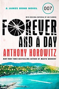 Obrazek Anthony Horowitz - Forever and a Day: A James Bond