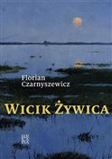 Wicik Żywi... - Florian Czarnyszewicz - buch auf polnisch 