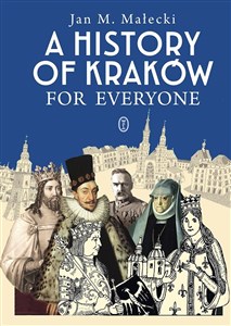 Obrazek A History of Kraków for Everyone
