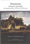 Testamenty... - Janusz Łosowski -  polnische Bücher