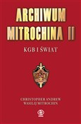 Książka : Archiwum M... - Christopher Andrew, Vasili Mitrokhin
