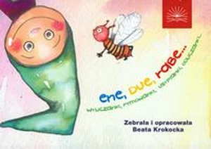 Obrazek Ene due rabe wyliczanki, rymowanki, usypianki, odliczanki