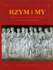 Bild von Rzym i my Wprowadzenie do literatury i kultury łacińskiej