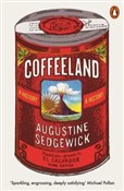 Coffeeland... - Augustine Sedgewick -  polnische Bücher
