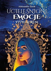 Obrazek Ucieleśnione emocje. Vivid Aurum. Tom 1