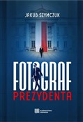 Zobacz : Fotograf P... - Jakub Szymczuk