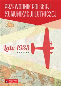 Obrazek Przewodnik polskiej komunikacji lotniczej lato 1933 Reprint