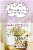 Recepta na... - Agata Przybyłek -  Polnische Buchandlung 