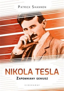 Obrazek Nikola Tesla Zapomniany geniusz