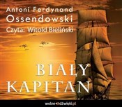 Polska książka : [Audiobook... - Antoni Ferdynand Ossendowski