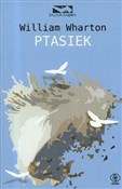 Polska książka : Ptasiek - William Wharton