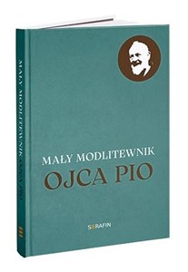 Obrazek Mały modlitewnik Ojca Pio