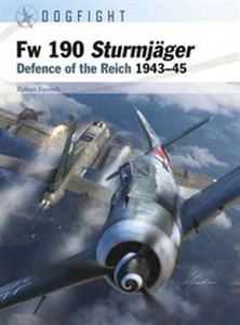 Obrazek Dogfight Fw 190 Sturmjager Defence of the Reich 1943-45