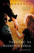 Tańcząc na... - Ka Hancock - buch auf polnisch 