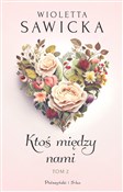 Ktoś międz... - Wioletta Sawicka -  polnische Bücher