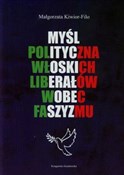 Myśl polit... - Małgorzata Kiwior-Filo -  Książka z wysyłką do Niemiec 