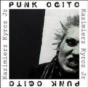 Zobacz : Punk Ogito... - Kazimierz Jr Kyrcz