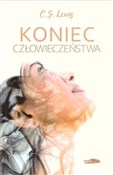 Koniec czł... - C.S. Lewis -  polnische Bücher
